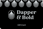 Dapper & Bold Gift Card